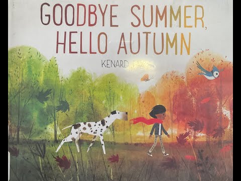 Goodbye Summer, Hello Autumn