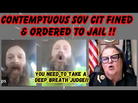 CONTEMPTUOUS SOV CIT FINED MULTIPLE TIMES THEN ORDERED TO REPORT TO JAIL!!  CRAZY DAY IN COURT!