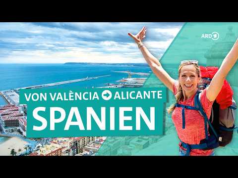 Spain - From València to Alicante along the east coast | Wonderful | ARD Travel