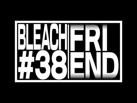 TVアニメ『BLEACH 千年血戦篇』#38予告動画「FRIEND」