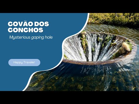 Covão dos Conchos - Mysterious gaping hole