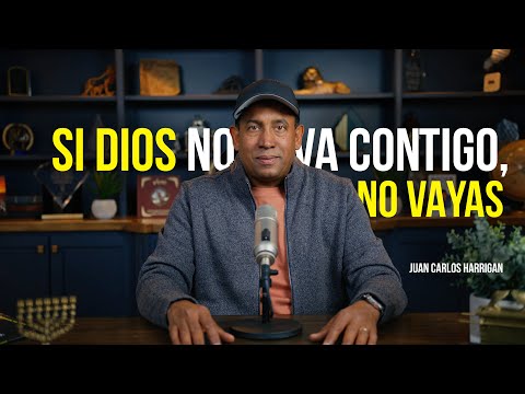 Si Dios No Va Contigo, No Vayas | Comenzando Tu Día Con Dios | Pastor Juan Carlos Harrigan