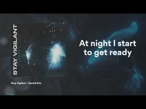 Harold Eric - Stay Vigilant (Official Lyric Video)