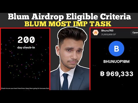 Blum Airdrop Most IMP Task | Blum Eligible Criteria | Blum Listing Date