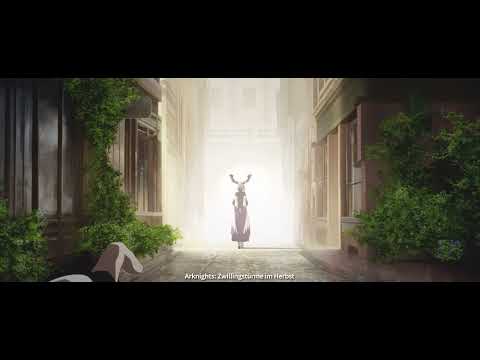 Arknights Animation PV - Zwillingstürme im Herbst