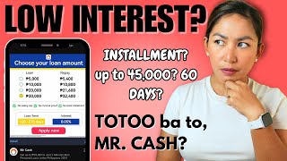 Mr Cash Instant Loan na Installments, Low Interest Ba Talaga?