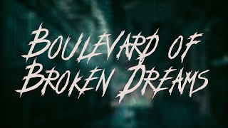 Green Day - Boulevard of Broken Dreams / Lyrics