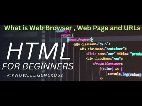 #What is Web Browser and Web Page, #Introduction to HTML, #Difference between Web Browser/Page Guide