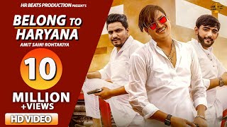 Amit Saini Rohtakiya : Belong To Haryana | Nitesh Thakran, Vishal Sehrawat | New Haryanvi Songs 2021