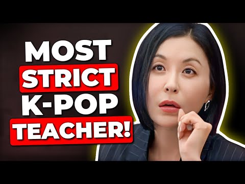 K-Pop Teachers Every Idol Fears!