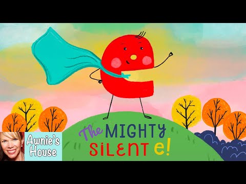 Kids Read Aloud: THE MIGHTY SILENT e! The Importance of being E by Kimberlee Gard and Sandie Sonke