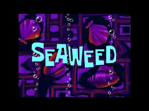 Seaweed 2 - SB Soundtrack