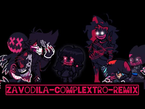 Zavodila-Complextro-Remix but are corrupted - FridayNightFunkin Corruption Expanded