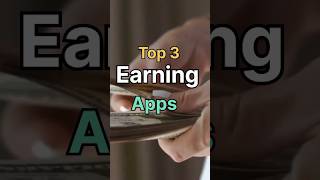 Top3 Earning app | earning app | online earning apps #money #shorts #earningapps