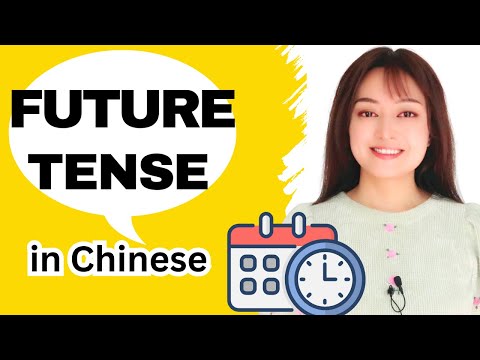 Chinese FUTURE TENSE, all important knowledge you need to know is here in this video