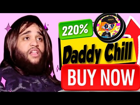 🟢 What is Daddy Chill Coin 🚀 Daddy Chill Crypto Token Analysis 💵