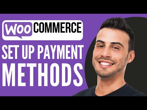 Set Up Payment Methods in WooCommerce (2025) 💵