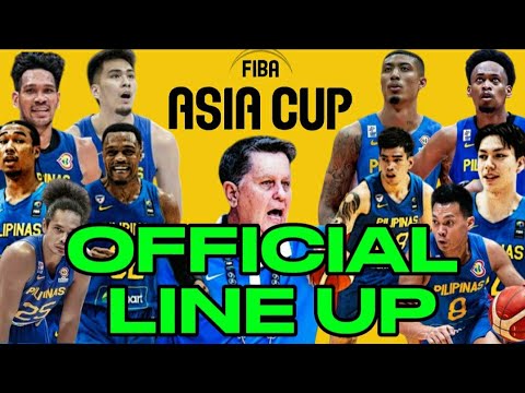 GILAS PILIPINAS OFFICIAL LINE UP | FIBA ASIA CUP 2025