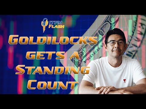 ITPM Flash Ep50 Goldilocks gets a Standing Count