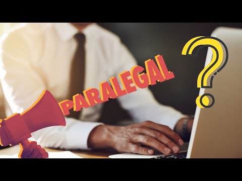 Who is a Paralegal? What work do they do?