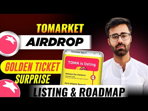 Tomarket Airdrop Golden Tickets Surprise || Tomarket Airdrop Roadmap & Listing Update