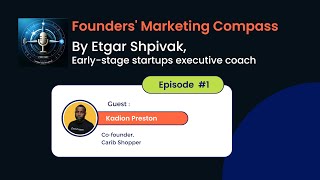 Kadion Preston, Co-founder, Carib Shopper - Do You Have the Right Marketing Team?