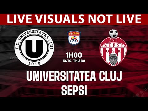 ⚽ Sepsi OSK Sfântul Gheorghe vs FC Universitatea Cluj LIVE | Romanian Liga I