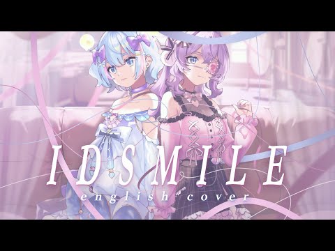 IDSMILE ♡ english cover【moon jelly x rachie】 アイディスマイル