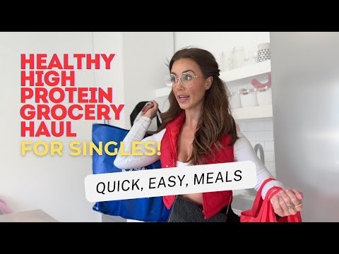 HIGH PROTEIN GROCERY HAUL + MEAL IDEAS