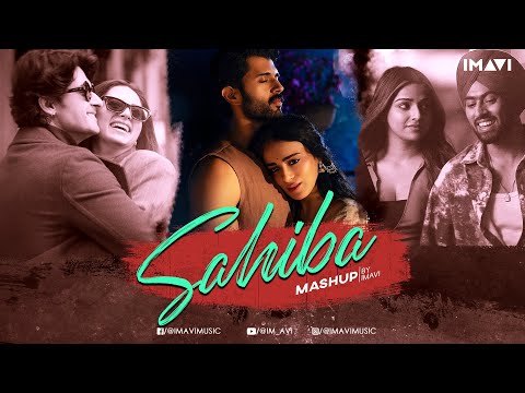 Sahiba Mashup | Imavi | Stebin Ben | Jasleen Royal | Bollywood Romantic Mashup 2024