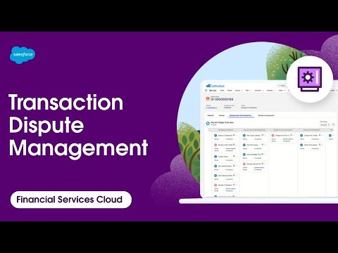 Transaction Dispute Management | Financial Services Cloud