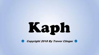 How To Pronounce Kaph