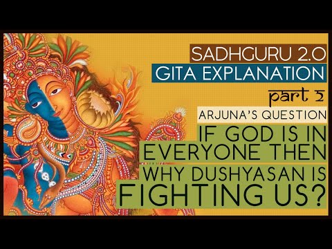 Ep.2. Compulsive Condition of Mind !? - Gita Explanation Series | By Sadhguru 2.0 | 2019