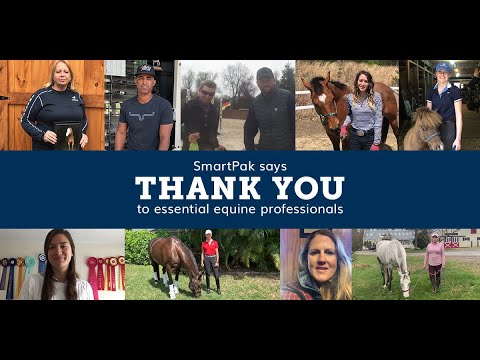 SmartPak Says Thank You to Essential Equine Professionals