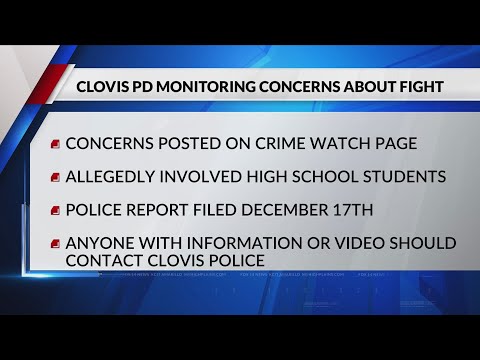 Clovis Police investigating reported fight between students