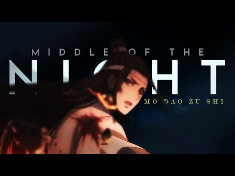 Mo Dao Zu Shi | WangXian | Middle of the Night [AMV]