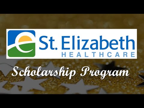 2024 St  Elizabeth Healthcare Scholarship Program