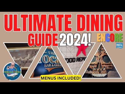 Norwegian Encore: ULTIMATE DINING Guide 2024!