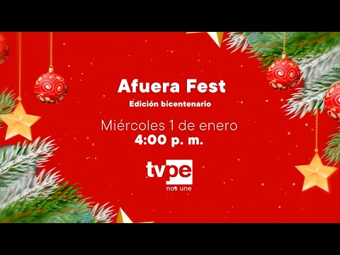 Afuera Fest - Edición Bicentenario (01/01/2025) Promo | TVPerú