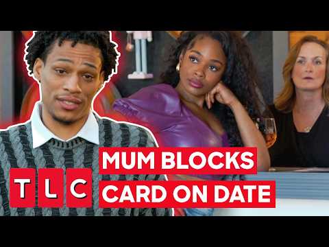 Mum Blocks Sons Card During Romantic Date With His Girlfriend! | I Love A Mama's Boy