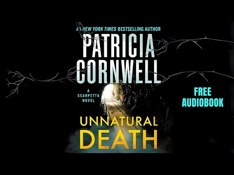 Make Sure You Don't Miss This - Patricia Cornwell Unnatural Death - AUDIOBOOK - A Scarpetta Novel