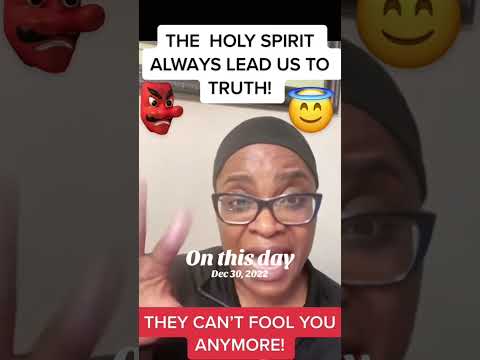 THE HOLY SPIRIT LEADS US TO ALL TRUTH!