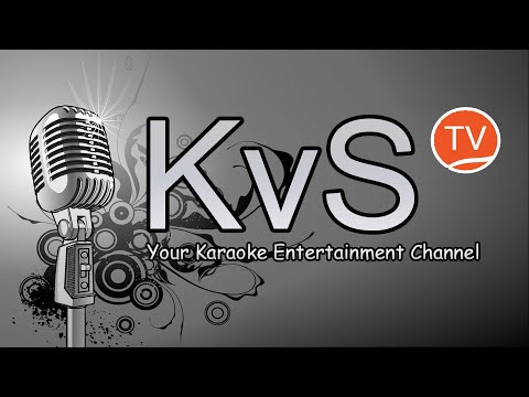 Welcome to KvS TV - your Karaoke Entertainment Channel