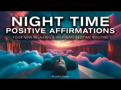 Positive Affirmations Night Time - 432 Hz Healing Frequency