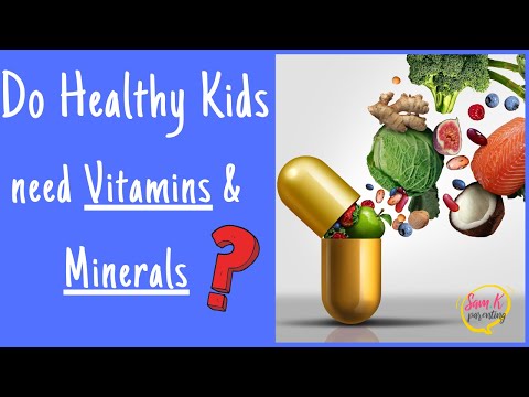 Nutrition for Kids 🥦  Do Healthy Kids need Vitamin Supplements? 💊  (Health Tips for Parents)