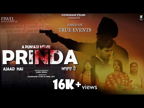 PRINDA AJAAD HAI (Full Movie) || NEW PUNJABI MOVIE 2021 || LATEST MOVIE || GUMNAAM FILMS