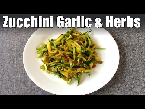 Sautéed Zucchini with Garlic and Herbs