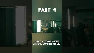 Best Action Movie| Best Chinese Action Movie Part 4 #action #actionmovies #viralvideo #viral