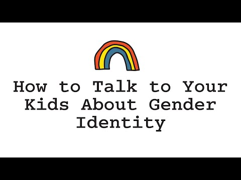 How to Talk to Your Kids About Gender Identity