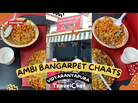 Unique Indian Snacks at Ambi Bangarpet Chaats, Vidyaranyapura | Bangalore Food Review | Travel Chef